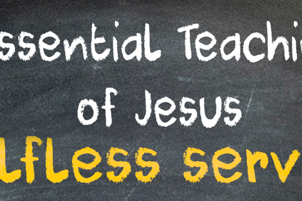 8 Essential Teachings ofJesus: Selfless Service