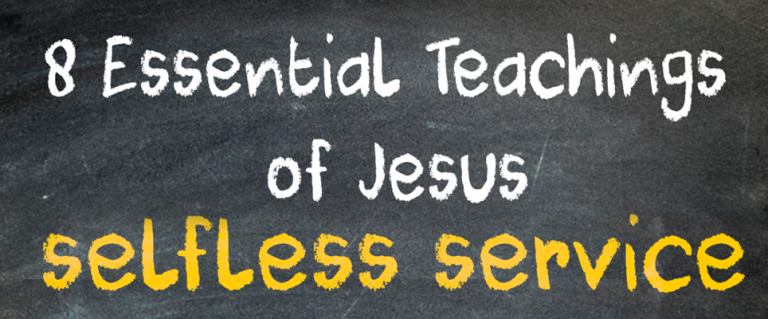 8 Essential Teachings ofJesus: Selfless Service