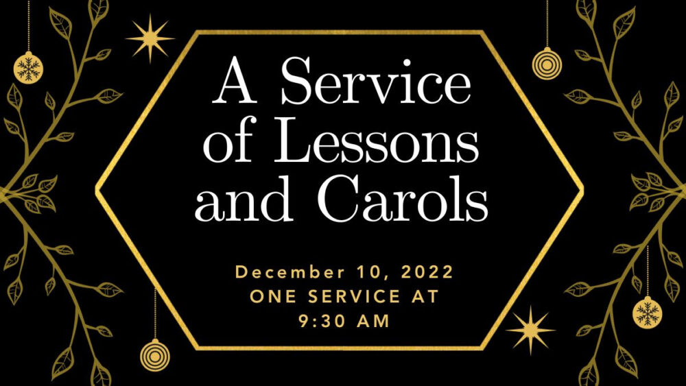 A Service of Lessons and Carols