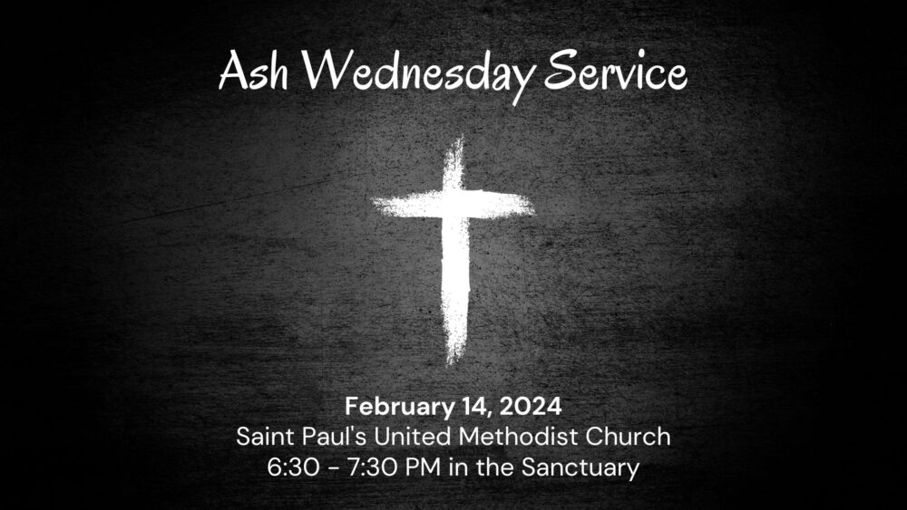 Ash Wednesday Service Saint Paul's UMC