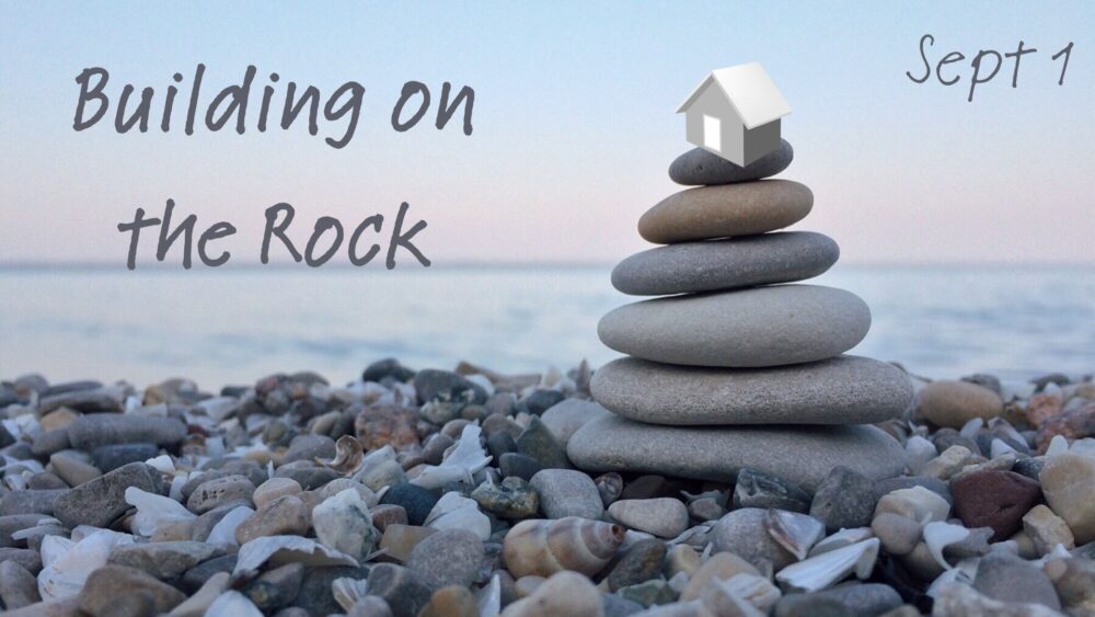 Building on the Rock