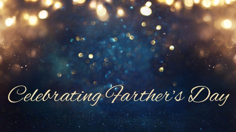 Celebrating Farther's Day