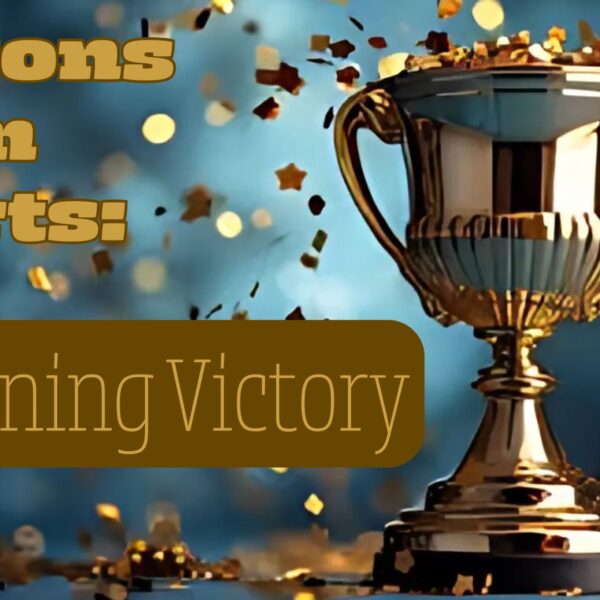 Lessons from Sports: Redefining Victory