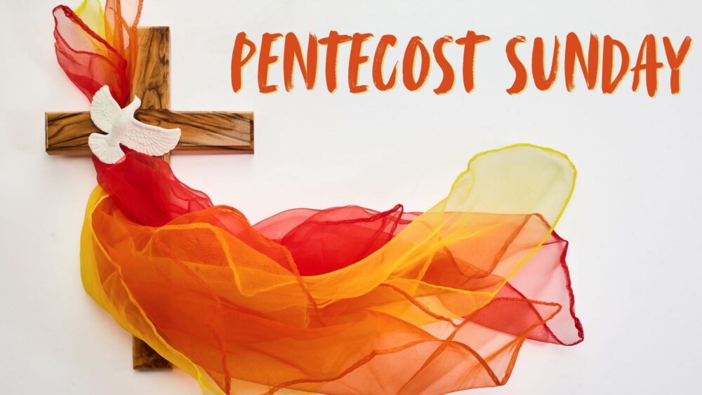 Pentecost Sunday