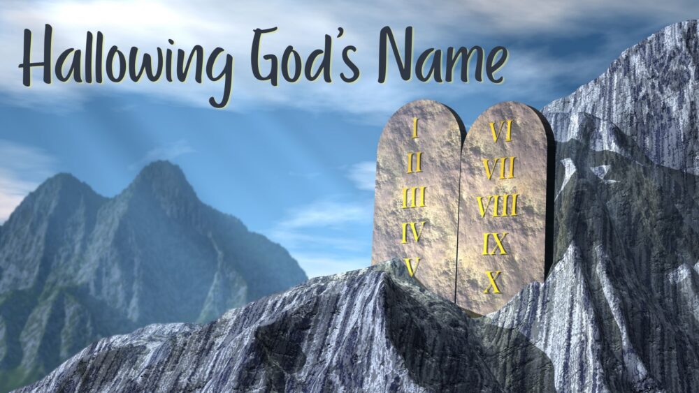 Hallowing God's Name